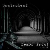 Omniscient : Demon Frost